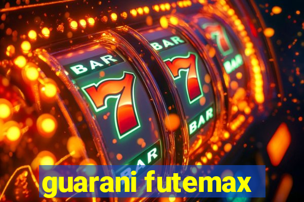 guarani futemax