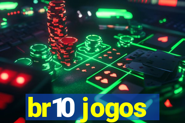 br10 jogos