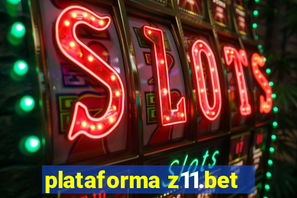 plataforma z11.bet