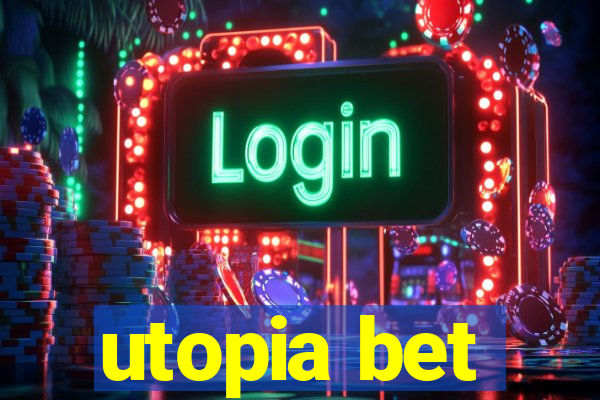 utopia bet