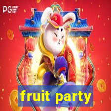 fruit party