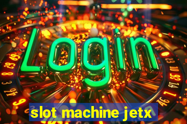 slot machine jetx