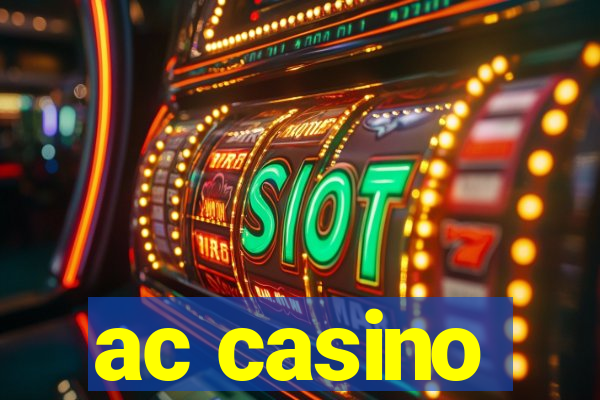 ac casino