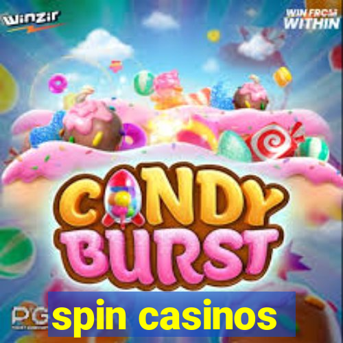 spin casinos