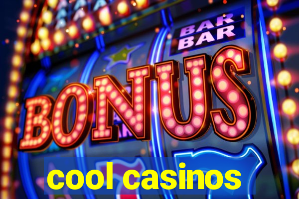 cool casinos