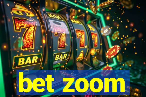 bet zoom