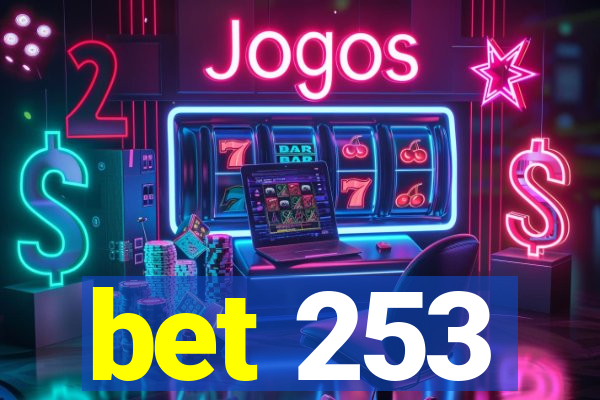 bet 253