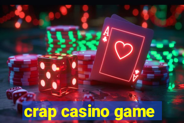 crap casino game