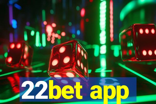 22bet app