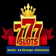 maiar exchange simulator