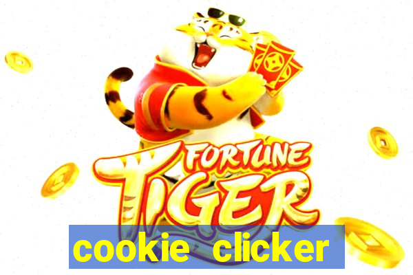 cookie clicker cheats opensesame