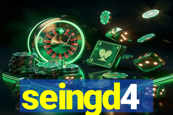 seingd4