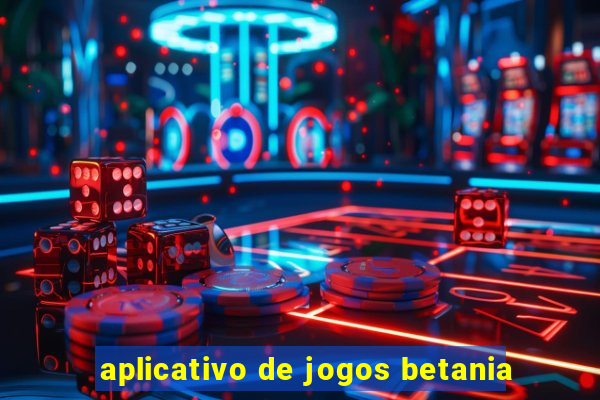 aplicativo de jogos betania