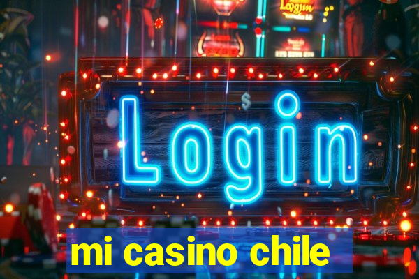 mi casino chile