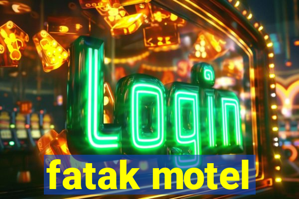 fatak motel