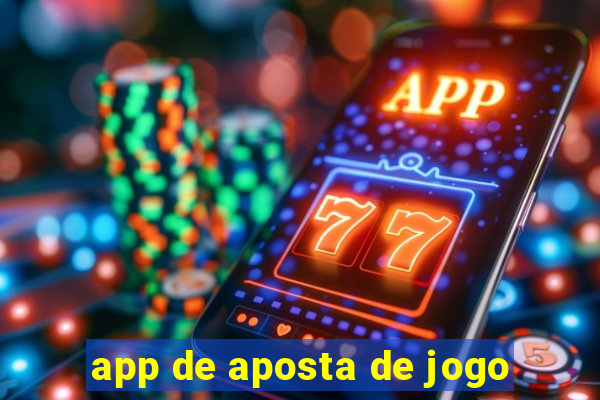 app de aposta de jogo