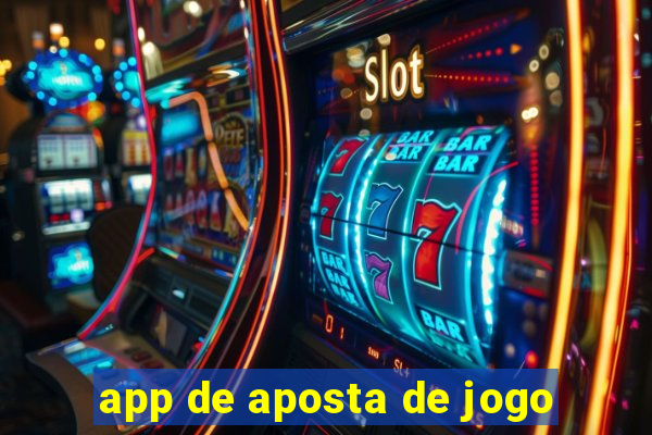 app de aposta de jogo