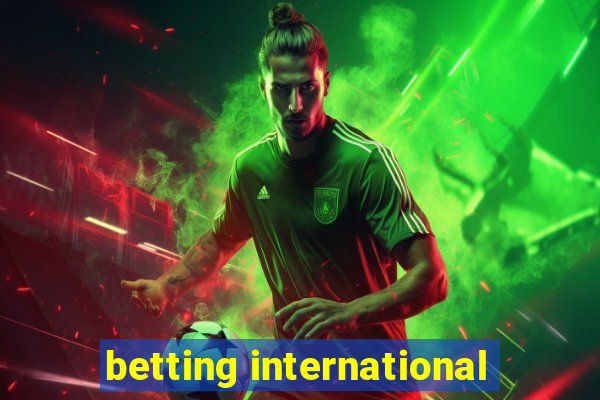 betting international