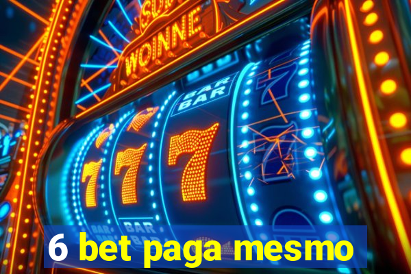 6 bet paga mesmo