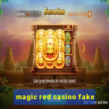 magic red casino fake