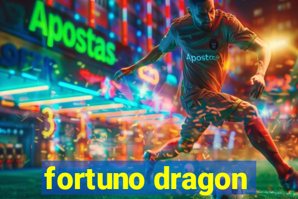 fortuno dragon