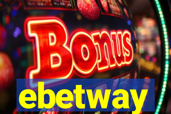 ebetway