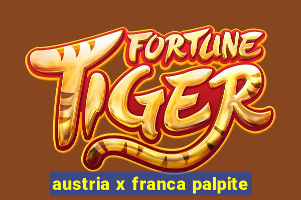 austria x franca palpite