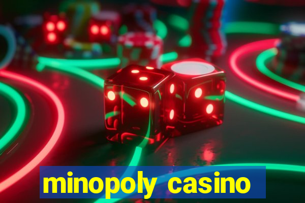 minopoly casino