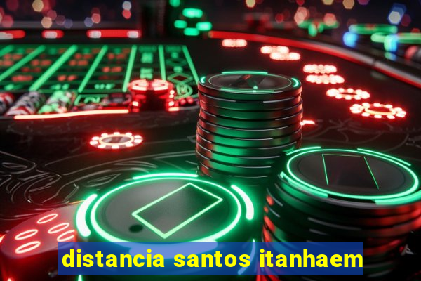 distancia santos itanhaem