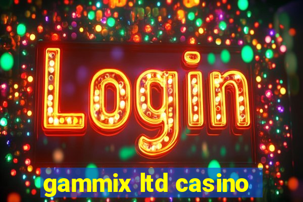 gammix ltd casino