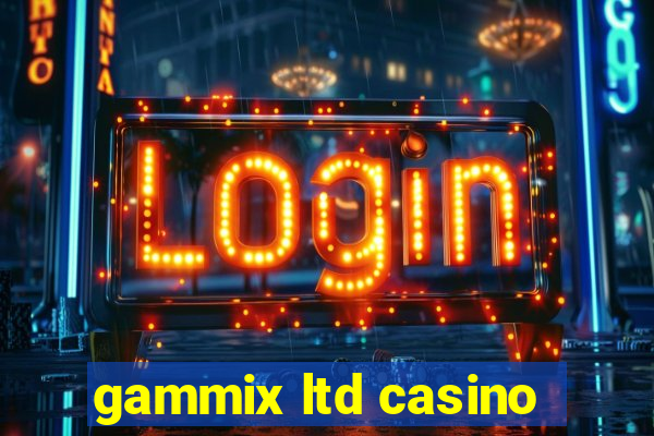 gammix ltd casino