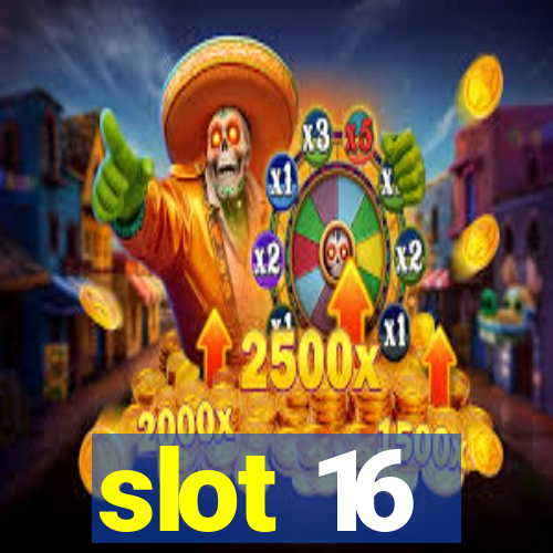 slot 16