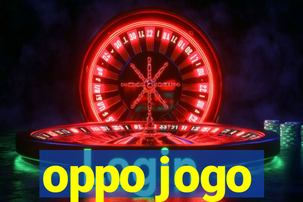 oppo jogo