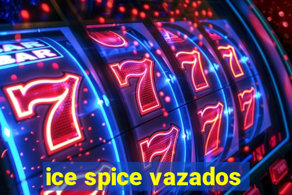 ice spice vazados