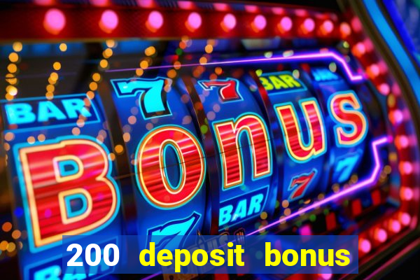 200 deposit bonus casino uk