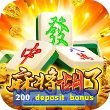 200 deposit bonus casino uk