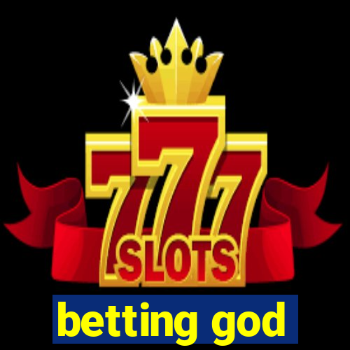 betting god