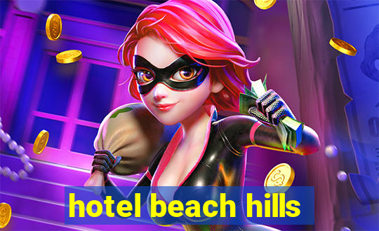 hotel beach hills