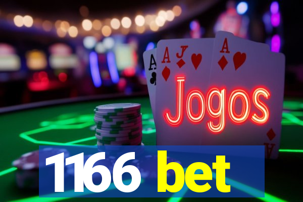 1166 bet