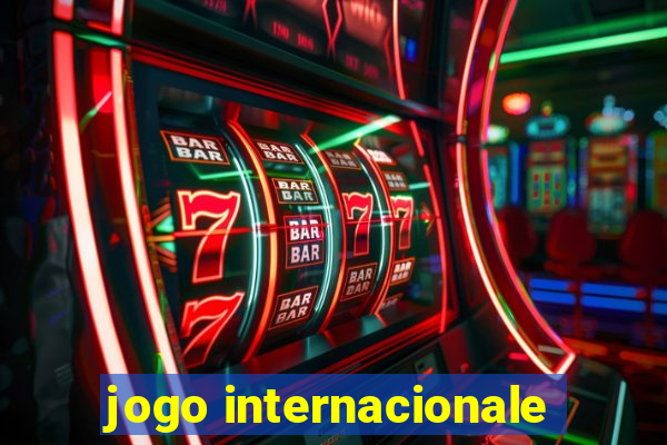 jogo internacionale