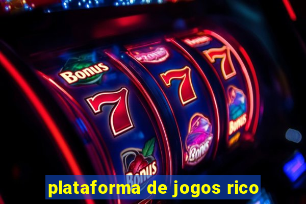 plataforma de jogos rico