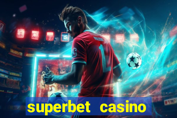 superbet casino games online