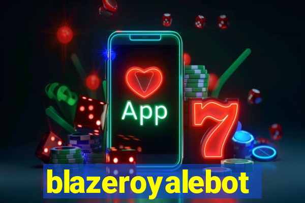 blazeroyalebot