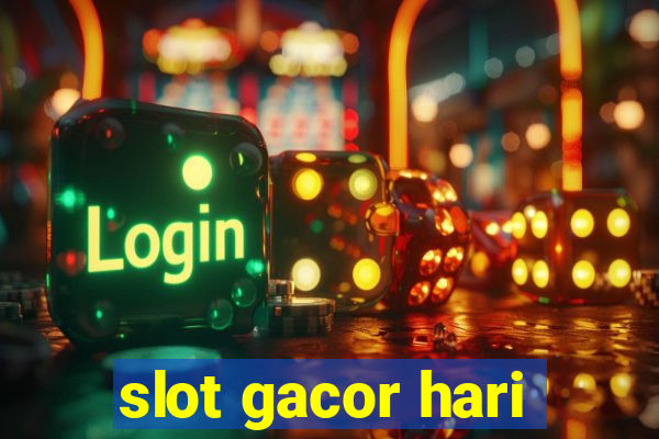 slot gacor hari