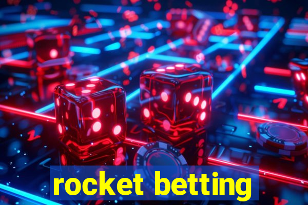 rocket betting