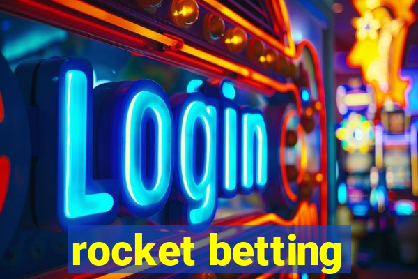 rocket betting