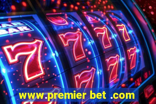 www.premier bet .com