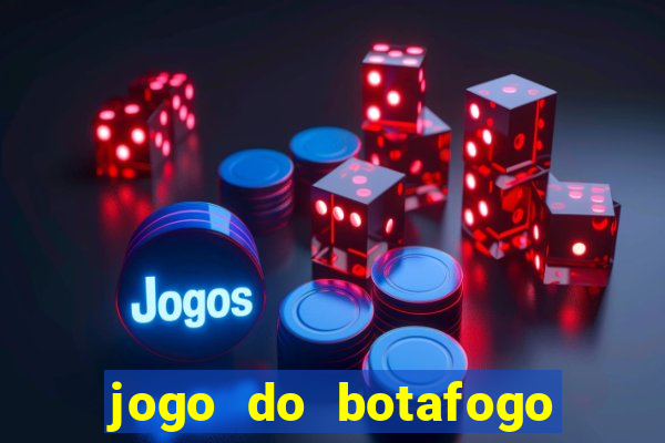 jogo do botafogo vai passar em qual canal