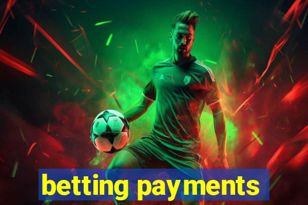 betting payments