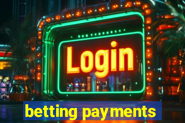 betting payments